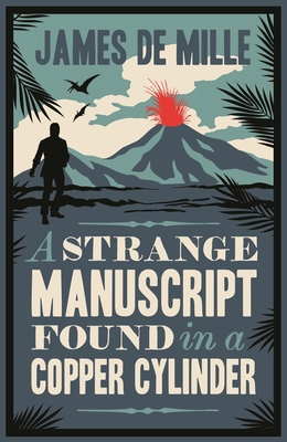 A Strange Manuscript Found in a Copper Cylinder 184749434X Book Cover
