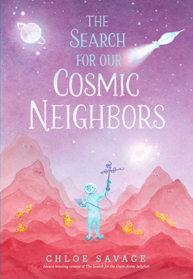 The Search for Our Cosmic Neighbors 1536247499 Book Cover