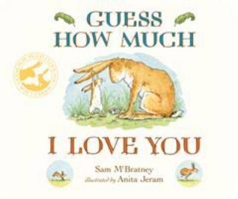 Guess How Much I Love You 1406358789 Book Cover