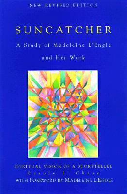 Suncatcher: A Study of Madeleine L'Engle and He... 1880913321 Book Cover