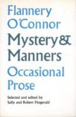 Mystery and Manners: Occasional Prose 0571132243 Book Cover