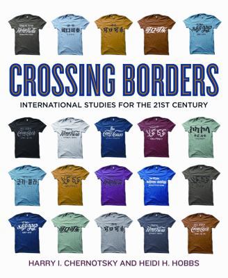 Crossing Borders: International Studies for the... 1604269561 Book Cover