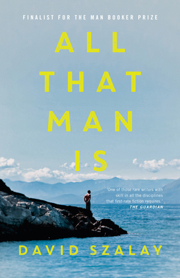 All That Man Is 0771078013 Book Cover