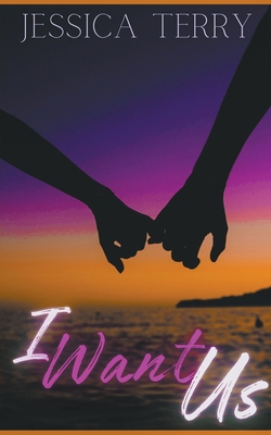 I Want Us B0CY7SGHPM Book Cover