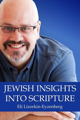 Jewish Insights Into Scripture 1981822046 Book Cover