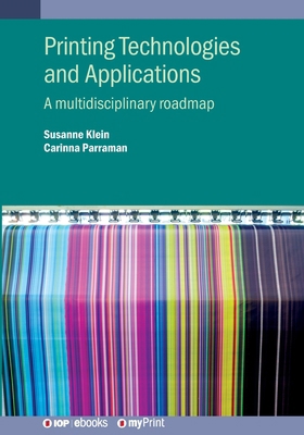 Printing Technologies and Applications: A multi... 0750325690 Book Cover