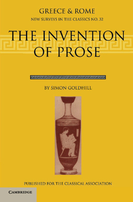 The Invention of Prose 0198525230 Book Cover