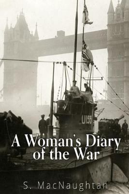 A Woman's Diary of the War 1535221089 Book Cover