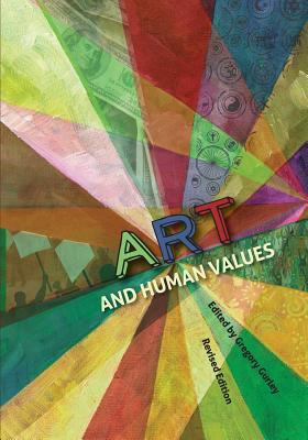 Art and Human Values (Revised Edition) 162131166X Book Cover