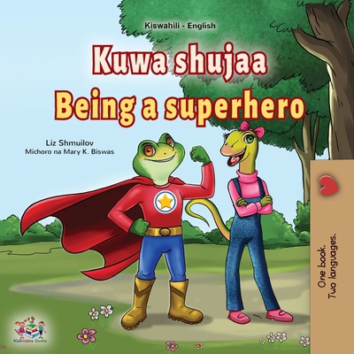 Being a Superhero (Swahili English Bilingual Ch... [Swahili] [Large Print] 1525980157 Book Cover