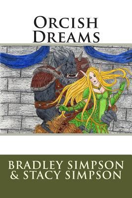 Orcish Dreams 149490182X Book Cover