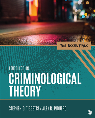 Criminological Theory: The Essentials 1071838245 Book Cover