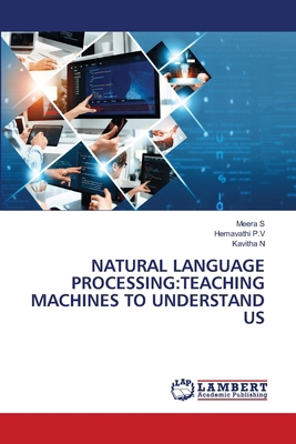 Natural Language Processing: Teaching Machines ... 6208443458 Book Cover