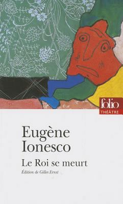 Roi Se Meurt [French] 2070401324 Book Cover