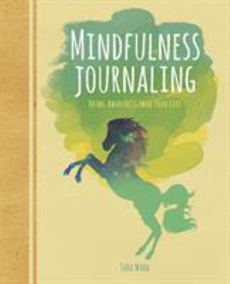 Mindfulness Journaling: Bring Awareness into yo... 178888583X Book Cover