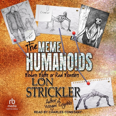 The Meme Humanoids: Modern Myths or Real Monsters B0CW5FBD43 Book Cover