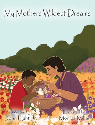 My Mothers Wildest Dreams 1734726342 Book Cover