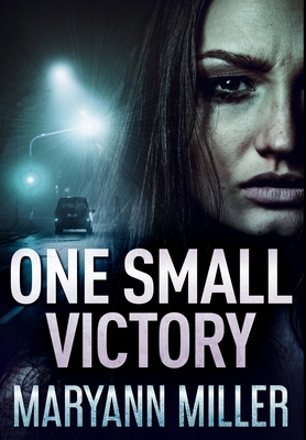 One Small Victory: Premium Hardcover Edition 1034473999 Book Cover