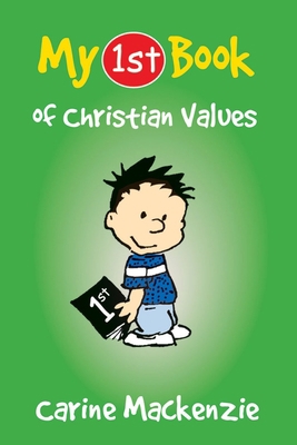 My First Book of Christian Values 1845502620 Book Cover