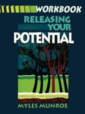 Releasing Your Potential Workbook 1560430931 Book Cover