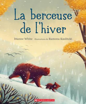 La Berceuse de l'Hiver [French] 1443190942 Book Cover