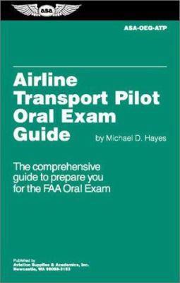 Airline Transport Pilot Oral Exam Guide (Oral E... 1560274549 Book Cover