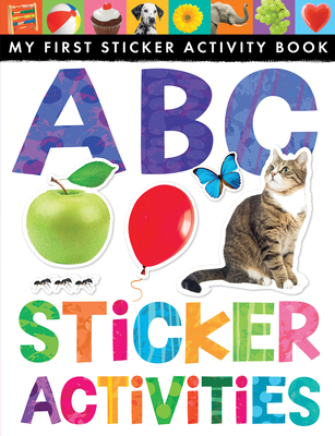 ABC Sticker Activities: My First Sticker Activi... 1589253019 Book Cover