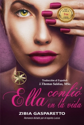 Ella Confió en la Vida [Spanish] B0BRLZ3Z4K Book Cover