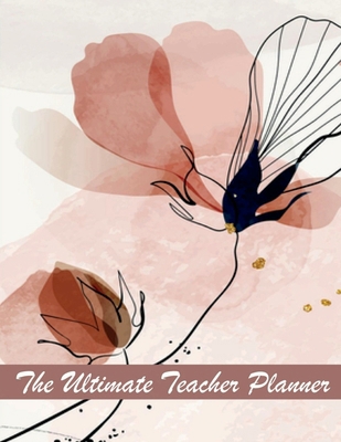 The Ultimate Teacher Planner: Undated teacher p... B0BTLFGG2F Book Cover