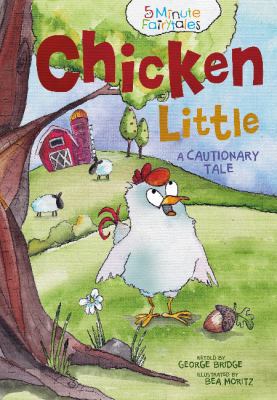 Chicken Little: A Cautionary Tale 1486700144 Book Cover