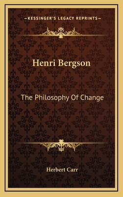 Henri Bergson: The Philosophy Of Change 116900394X Book Cover