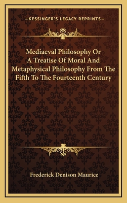 Mediaeval Philosophy or a Treatise of Moral and... 1163390186 Book Cover