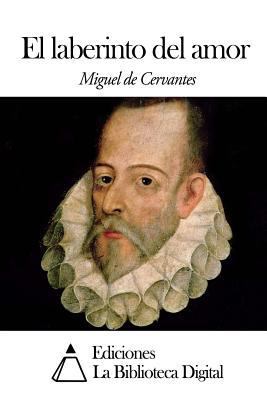 El laberinto del amor [Spanish] 150250538X Book Cover