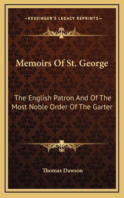 Memoirs of St. George: The English Patron and o... 1163529141 Book Cover
