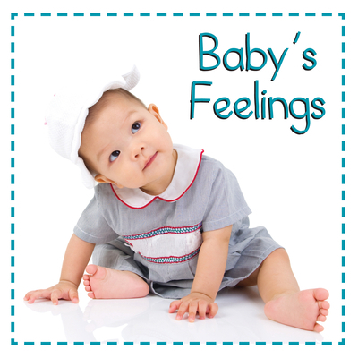 Baby's Feelings 1486712061 Book Cover