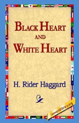 Black Heart and White Heart 1595406395 Book Cover