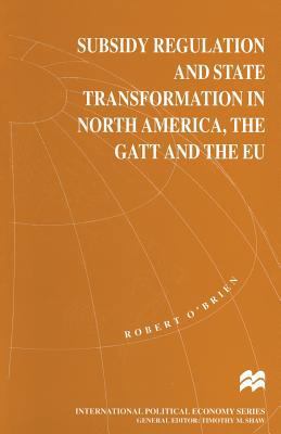 Subsidy Regulation and State Transformation in ... 1349258326 Book Cover