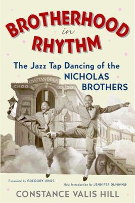 Brotherhood in Rhythm: The Jazz Tap Dancing of ... 0815412150 Book Cover