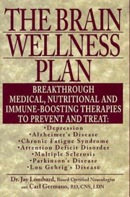 The Brain Wellness Plan: Breakthrough Medical, ... 1575662302 Book Cover