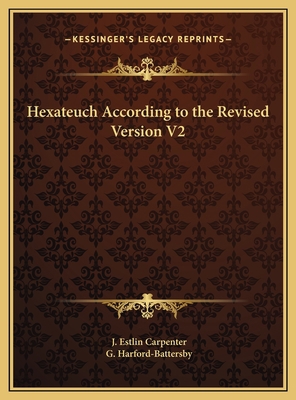 Hexateuch According to the Revised Version V2 1169775500 Book Cover