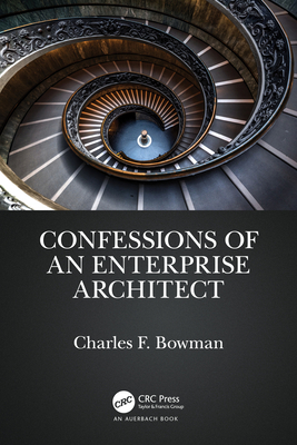 Confessions of an Enterprise Architect 1032120770 Book Cover