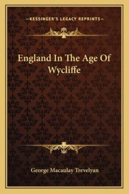 England In The Age Of Wycliffe 1162984805 Book Cover