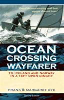 Ocean Crossing Wayfarer: To Iceland and Norway ... 0713675683 Book Cover