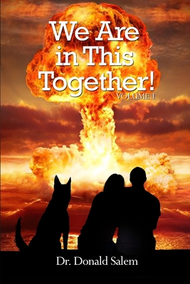 We Are in This Together!: Volume 1 1644267128 Book Cover