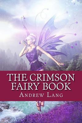 The Crimson Fairy Book 1544656114 Book Cover