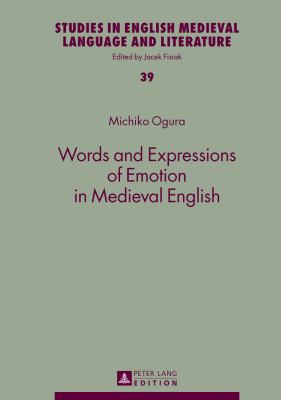 Words and Expressions of Emotion in Medieval En... 3631627742 Book Cover