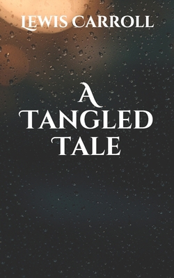 A Tangled Tale B08WZH8K18 Book Cover