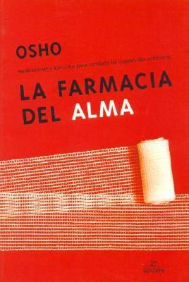 LA Farmacia Del Alma (Spanish Edition) [Spanish] 8427028725 Book Cover