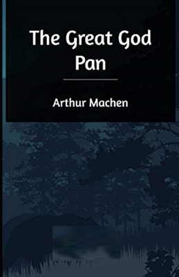 Paperback The Great God Pan Illustrated Book