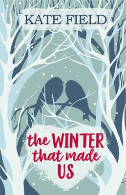 The Winter That Made Us 1786156180 Book Cover